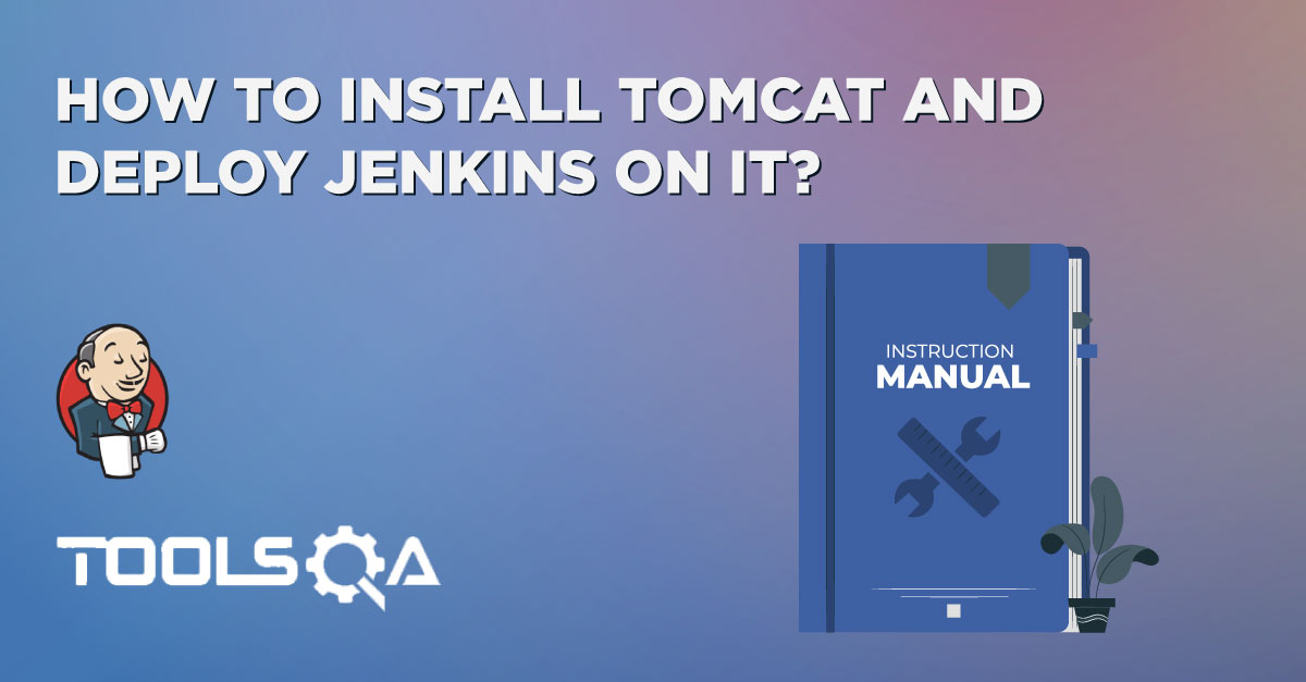 How to install Tomcat and deploy Jenkins on it?